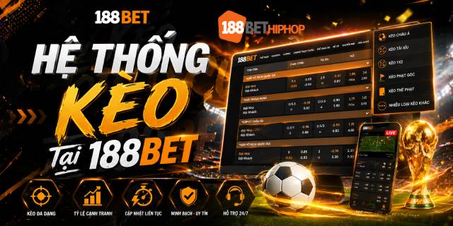 Kèo World Cup tại 188BET đa dạng lựa chọn
