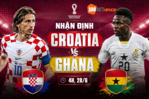 Nhận định Croatia vs Ghana chi tiết từ chuyên gia Phùng Trâm Anh 188BET CK